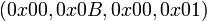 (0x00,0x0B,0x00,0x01)